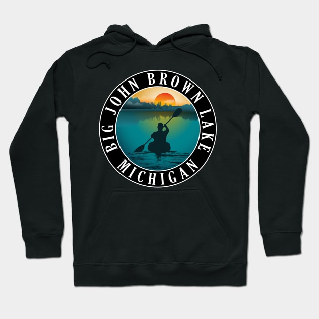 Big John Brown Lake Kayaking Michigan Sunset Hoodie by BirdsEyeWorks